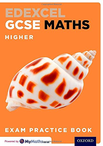 Stock image for Edexcel GCSE Maths Higher Exam Practice Book: Get Revision with Results (Edexcel GCSE Maths 2014) for sale by WorldofBooks