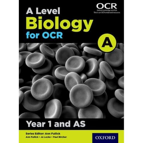 9780198351917: A Level Biology for OCR A: Year 1 and AS (OCR A Level Sciences)
