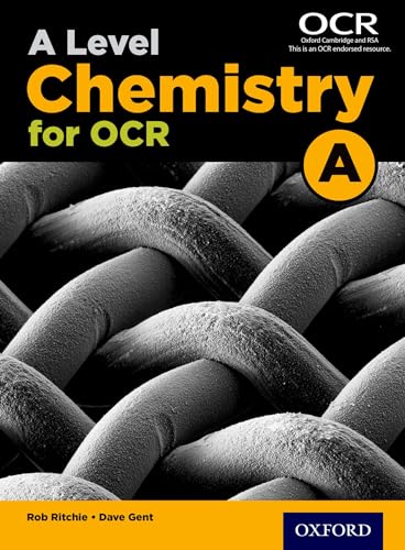 Imagen de archivo de A Level Chemistry for OCR A Student Book (OCR A Level Sciences) a la venta por Books for Amnesty Bristol