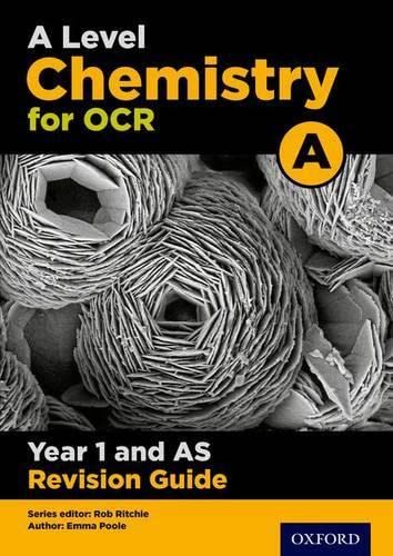 Imagen de archivo de A Level Chemistry for OCR A Year 1 and AS Revision Guide a la venta por AwesomeBooks