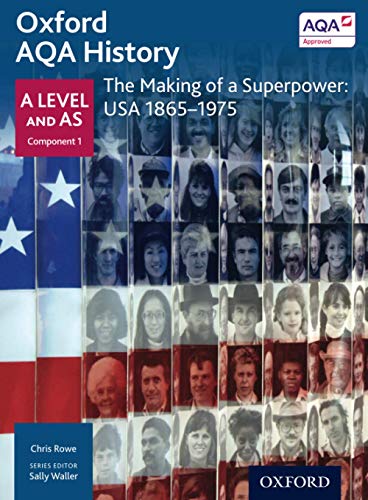 Imagen de archivo de Oxford AQA History. A Level and AS. The Making of a Superpower a la venta por Blackwell's