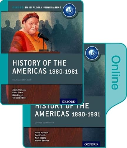 Beispielbild fr History of the Americas 1880-1981: IB History Print and Online Pack : Oxford IB Diploma Program zum Verkauf von Better World Books