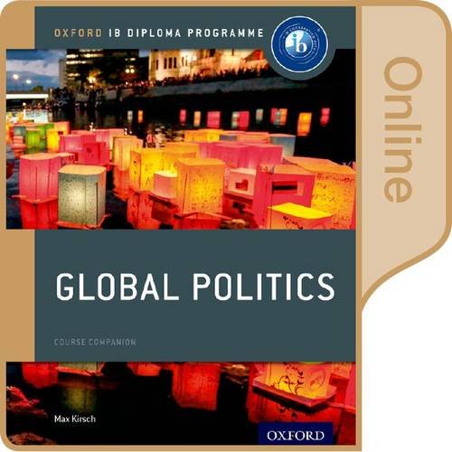 Imagen de archivo de IB Global Politics Online Course Book: Oxford IB Diploma Programme a la venta por AwesomeBooks