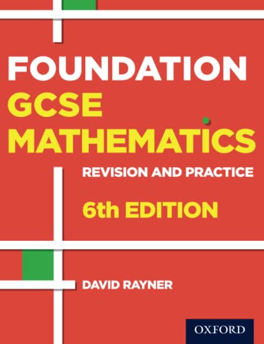 Stock image for Foundation GCSE Mathematics : Revision and Practice for sale by Better World Books Ltd