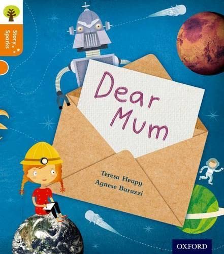 Beispielbild fr Oxford Reading Tree Story Sparks: Oxford Level 6: Dear Mum zum Verkauf von WorldofBooks