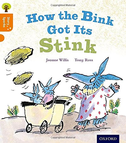 Beispielbild fr Oxford Reading Tree Story Sparks: Oxford Level 6: How the Bink Got Its Stink zum Verkauf von WorldofBooks