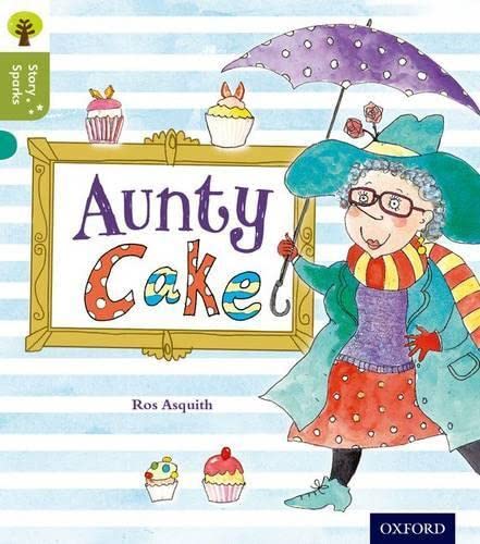 Beispielbild fr Oxford Reading Tree Story Sparks: Oxford Level 7: Aunty Cake zum Verkauf von WorldofBooks