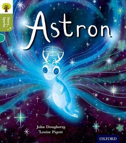 Stock image for Oxford Reading Tree Story Sparks: Oxford Level 7: Astron for sale by AwesomeBooks
