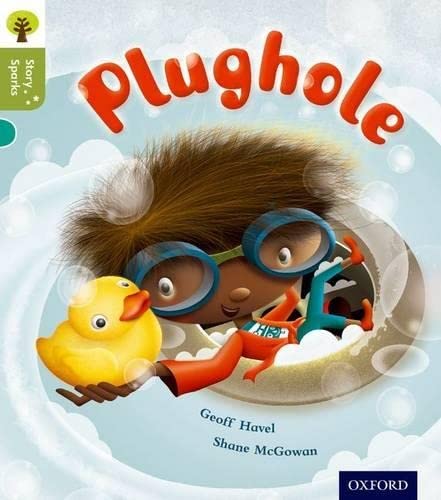 9780198356547: Oxford Reading Tree Story Sparks: Oxford Level 7: Plughole