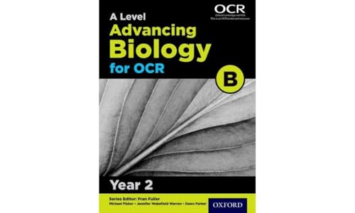 Beispielbild fr A Level Advancing Biology for OCR B: Year 2 zum Verkauf von AwesomeBooks