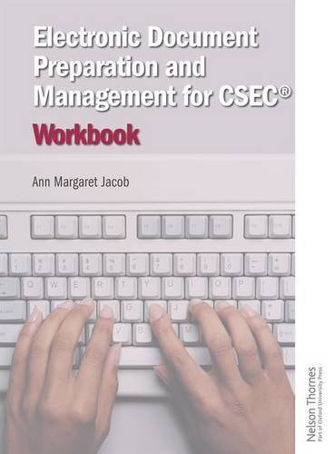 Stock image for Electronic Document Preparation and Management for CSEC. Workbook for sale by Blackwell's