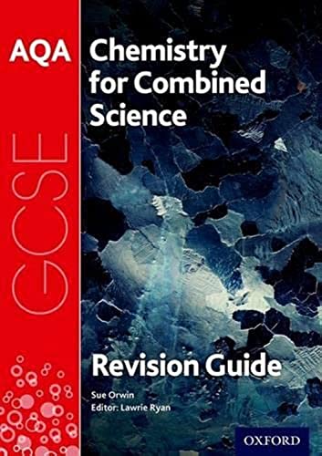 Beispielbild fr AQA Chemistry for GCSE Combined Science: Trilogy Revision Guide zum Verkauf von AwesomeBooks