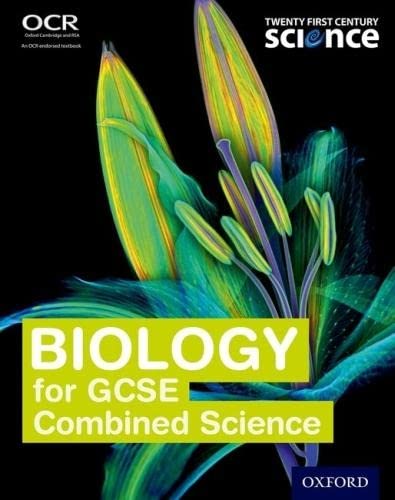 9780198359500: Biology for GCSE Combined Science Student Book (Twenty First Century Science Third Edition)