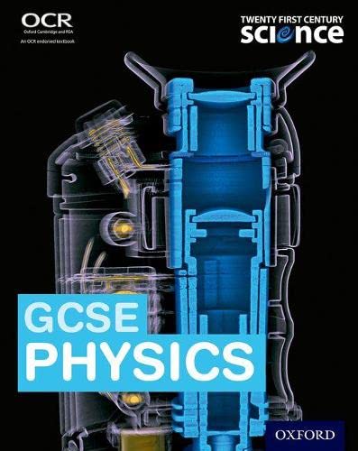 Beispielbild fr Twenty First Century Science: GCSE Physics Student Book zum Verkauf von AwesomeBooks