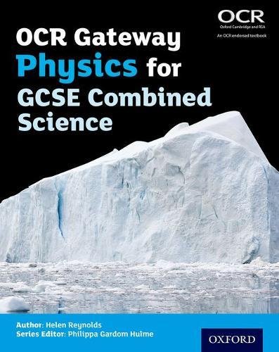 Beispielbild fr OCR Gateway Physics for GCSE Combined Science Student Book (OCR Gateway GCSE Science 2nd Edition) zum Verkauf von WorldofBooks