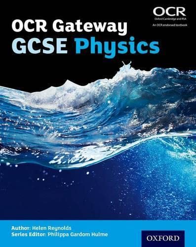 9780198359838: OCR Gateway GCSE Physics Student Book (OCR Gateway GCSE Science 2nd Edition)