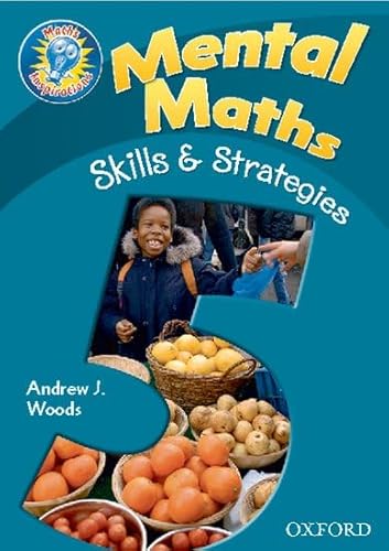 9780198360971: Maths Inspirations: Y5/P6: Mental Maths Skills and Strategies: Teacher's Notes