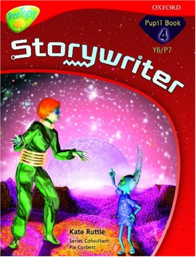 Stock image for Oxford Reading Tree: Y6/P7: TreeTops Storywriter 4: Pupil Book for sale by Reuseabook