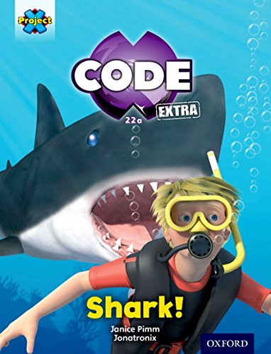Imagen de archivo de Project X CODE Extra: Green Book Band, Oxford Level 5: Shark Dive: Shark! a la venta por AwesomeBooks