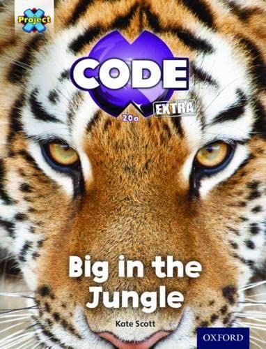 Beispielbild für Project X CODE Extra: Green Book Band, Oxford Level 5: Jungle Trail: Big in the Jungle zum Verkauf von medimops