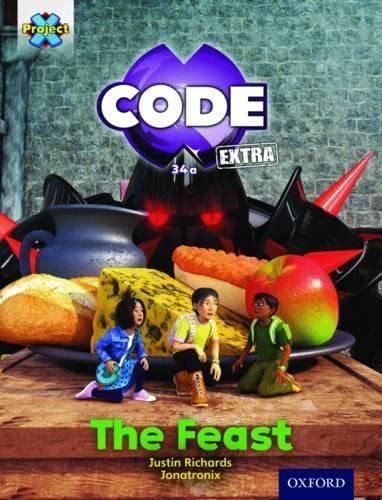 Beispielbild fr Project X CODE Extra: Turquoise Book Band, Oxford Level 7: Castle Kingdom: The Feast (Project X CODE ^IExtra^R) zum Verkauf von WorldofBooks