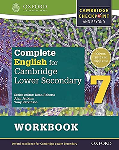 Stock image for Complete English for Cambridge Lower Secondary Student Workbook 7 (First Edition): For Cambridge Checkpoint and beyond (Complete English for Cambridge Secondary 1) for sale by Bahamut Media