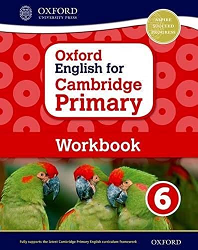 Imagen de archivo de Oxford English for Cambridge Primary Workbook 6 (International Primary) a la venta por Books Unplugged