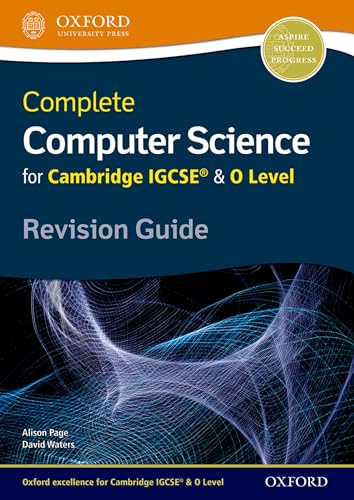 9780198367253: Complete computer science for Cambridge IGCSE & O level. Revision guide. Per le Scuole superiori. Con espansione online