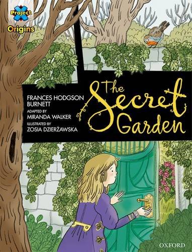 Stock image for Project X Origins Graphic Texts: Dark Blue Book Band, Oxford Level 16: The Secret Garden (Project X Origins ^IGraphic Texts^R) for sale by WorldofBooks