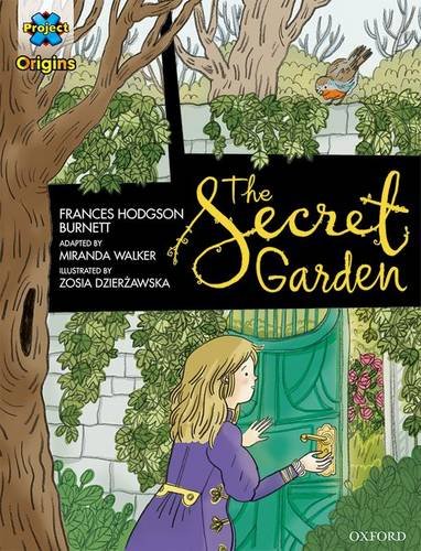 Stock image for Project X Origins Graphic Texts: Dark Blue Book Band, Oxford Level 16: The Secret Garden for sale by AwesomeBooks