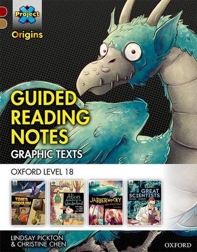 Stock image for Project X Origins Graphic Texts: Dark Red Book Band, Oxford Level 18: Guided Reading Notes (Project X Graphic Texts) for sale by AwesomeBooks