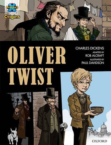 Stock image for Project X Origins Graphic Texts: Dark Red+ Book Band, Oxford Level 20: Oliver Twist for sale by AwesomeBooks