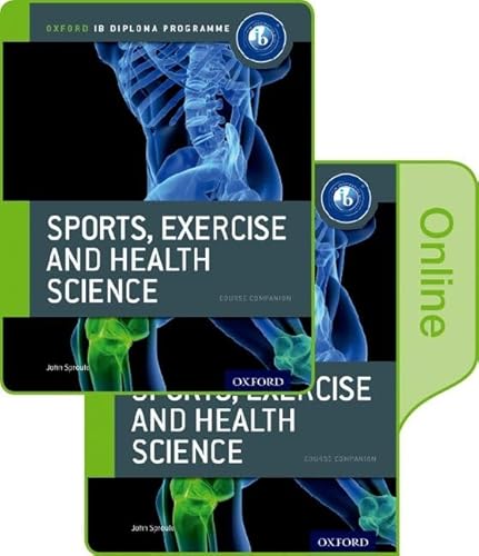 Stock image for IB Sports, Exercise and Health Science Print and Online Course Book Pack (Oxford Ib Diploma Programme) for sale by One Planet Books