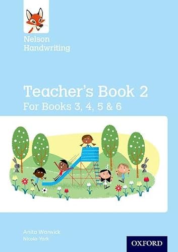 9780198368724: Nelson Handwriting: Year 3/P4 to Year 6/P7: Teacher's Book for Books 3 to 6