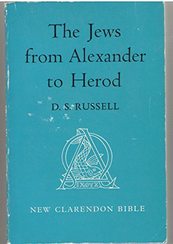 Beispielbild fr The Jews from Alexander to Herod zum Verkauf von Better World Books