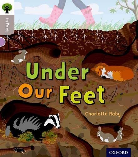 Beispielbild fr Oxford Reading Tree inFact: Oxford Level 1: Under Our Feet zum Verkauf von WorldofBooks