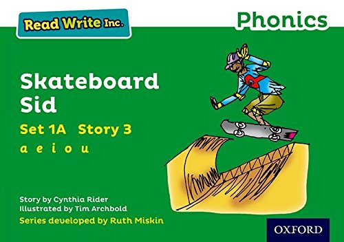 Beispielbild fr Read Write Inc. Phonics: Skateboard Sid (Green Set 1A Storybook 3) zum Verkauf von Blackwell's