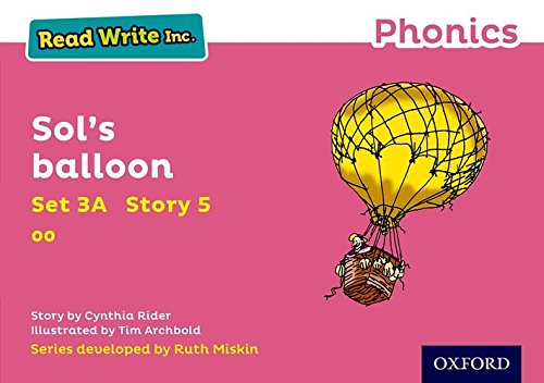 Beispielbild fr Read Write Inc. Phonics: Sol's Balloon (Pink Set 3A Storybook 5) zum Verkauf von Blackwell's