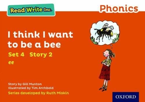 Stock image for Read Write Inc. Phonics: Orange Set 4 Storybook 2 I Think I Want to Be a Bee (Read Write Inc. Phonics) for sale by MusicMagpie