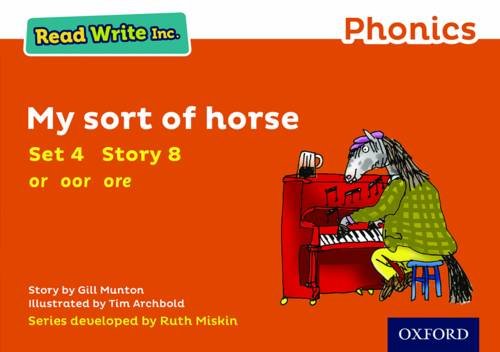 Stock image for Read Write Inc. Phonics: Orange Set 4 Storybook 8 My Sort of Horse for sale by MusicMagpie