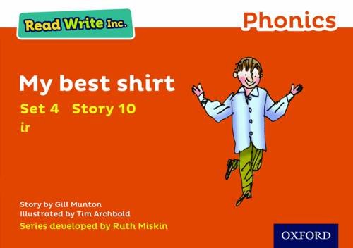 Imagen de archivo de Read Write Inc. Phonics: Orange Set 4 Storybook 10 My Best Shirt [Paperback] Munton, Gill a la venta por Brook Bookstore