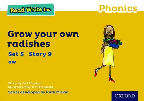 Imagen de archivo de Grow Your Own Radishes (Yellow Set 5 Storybook 9) (Read Write Inc. Phonics) a la venta por AwesomeBooks