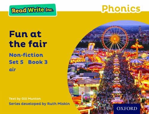 Stock image for Fun at the Fair (Yellow Set 5 Non-fiction 3) (Read Write Inc. Phonics) for sale by WorldofBooks