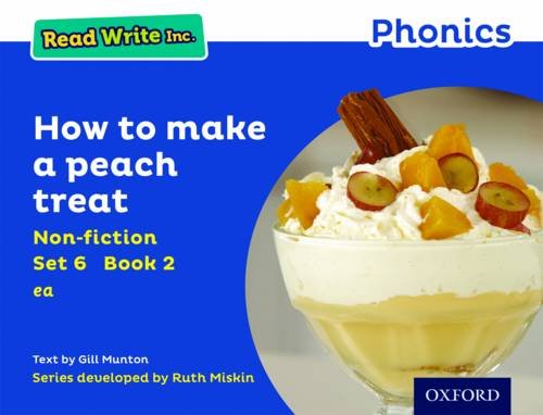 Stock image for Read Write Inc. Phonics: Blue Set 6 Non-fiction 2 How to Make a Peach Treat for sale by WorldofBooks