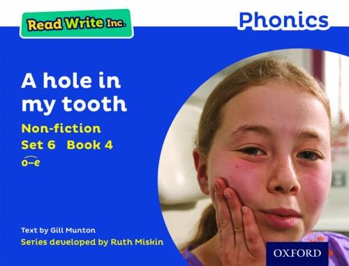 Imagen de archivo de Read Write Inc. Phonics: Blue Set 6 Non-fiction 4 A hole in my tooth a la venta por WorldofBooks