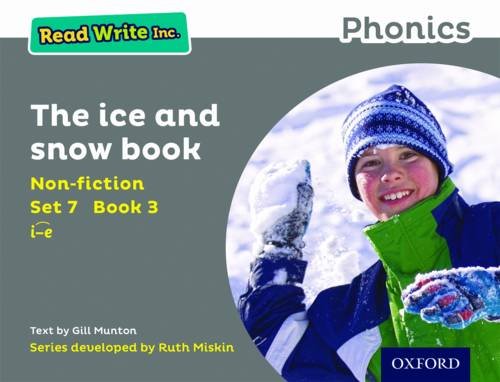 Imagen de archivo de The Ice and Snow Book (Set 7 Non-fiction 3) (Read Write Inc. Phonics) a la venta por AwesomeBooks