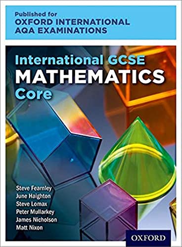 Imagen de archivo de International GCSE Mathematics Core Level for Oxford International AQA Examinations a la venta por Revaluation Books