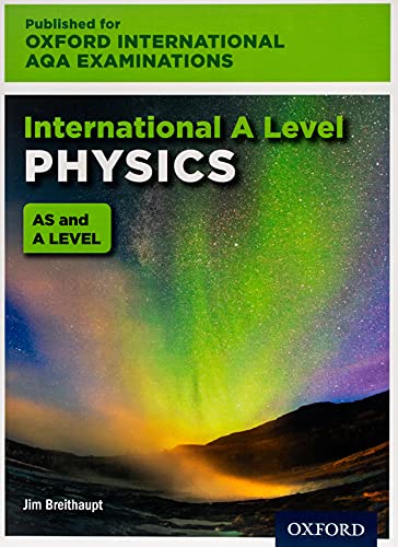 Stock image for International A Level Physics for Oxford International AQA Examinations for sale by Blackwell's