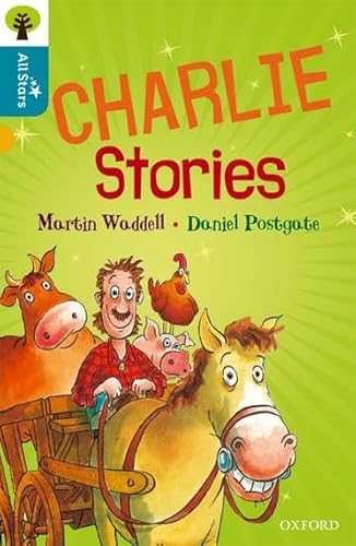 Beispielbild fr Oxford Reading Tree All Stars: Oxford Level 9 Charlie Stories: Level 9 zum Verkauf von AwesomeBooks