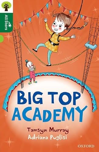 Stock image for Oxford Reading Tree All Stars: Oxford Level 12 : Big Top Academy for sale by AwesomeBooks